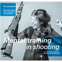 Mental training in shooting | Stenvaag Våpensenter